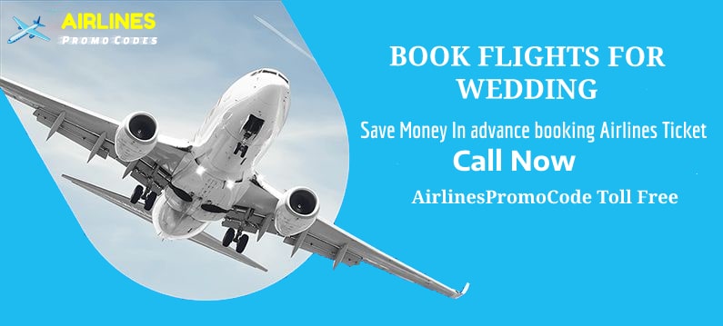 WEDDING FLIGHT TICKET BOOKING