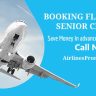 Senior Citizens Flights Ticket Booking